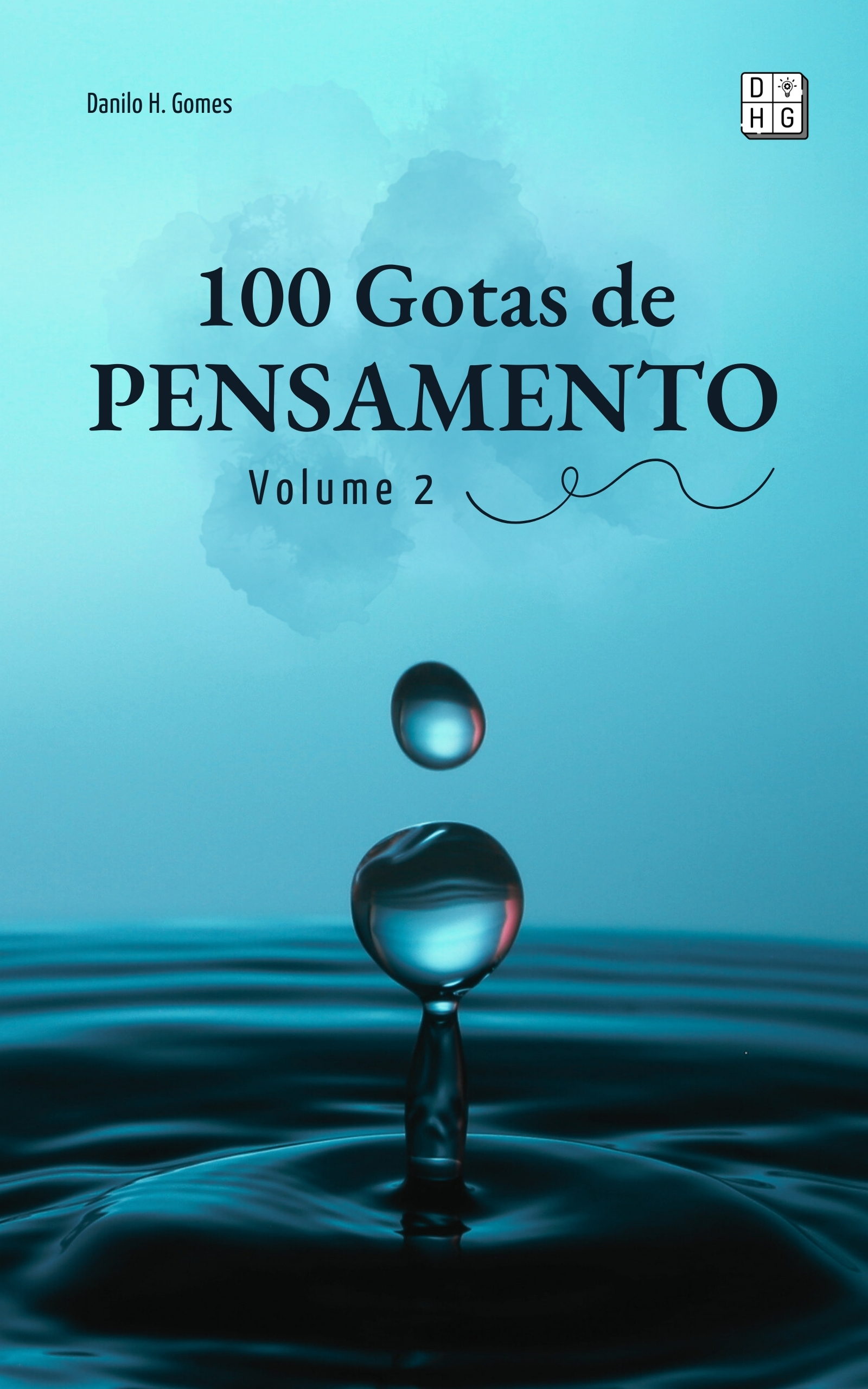 100 Gotas de Pensamento: Volume 2