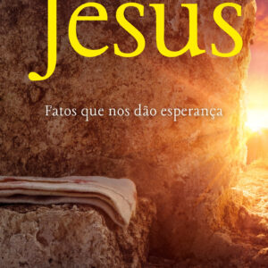 As 8 Verdades Sobre Jesus: Fatos que nos dão esperança