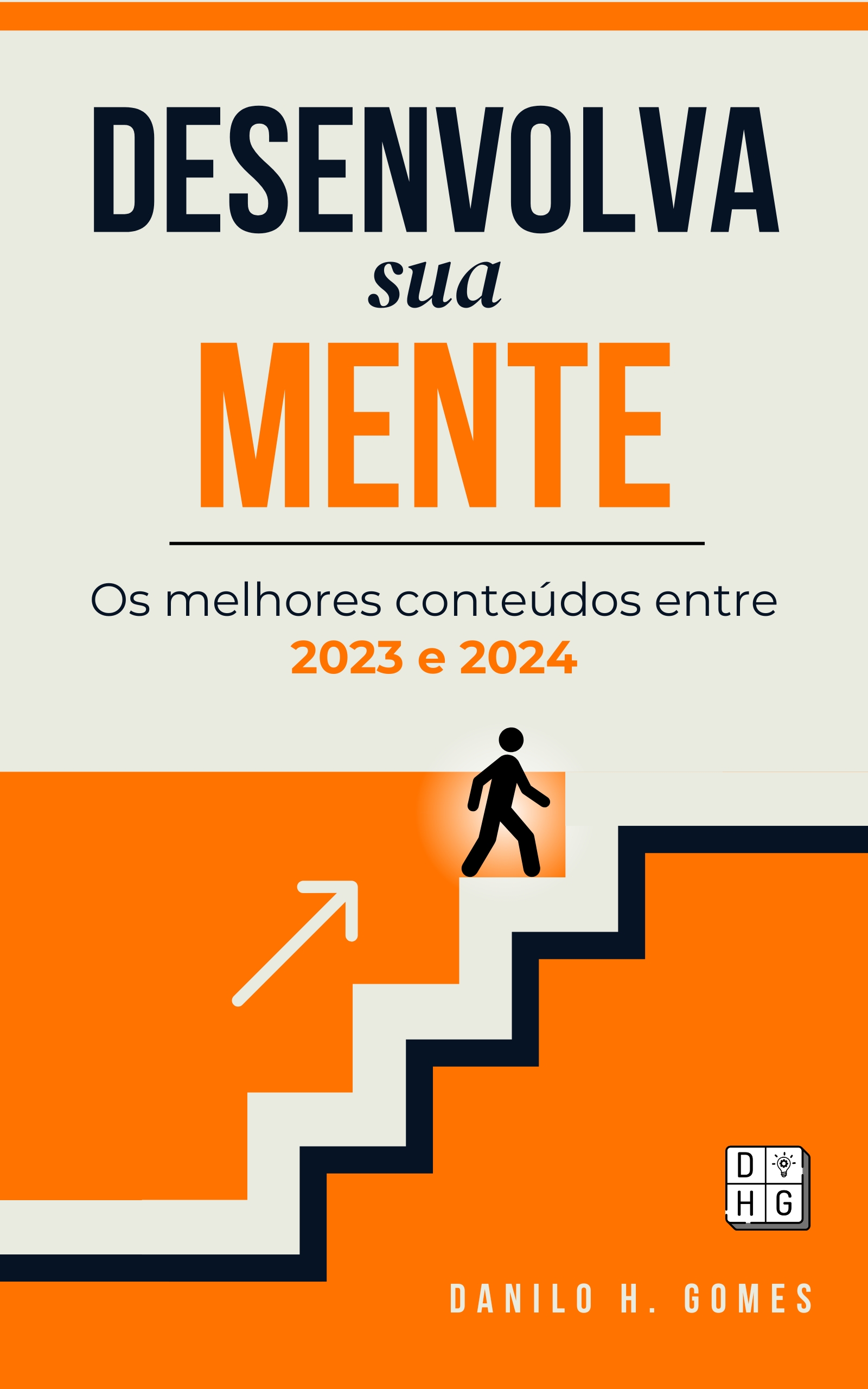 Desenvolva Sua Mente: Os melhores conteúdos entre 2023 e 2024