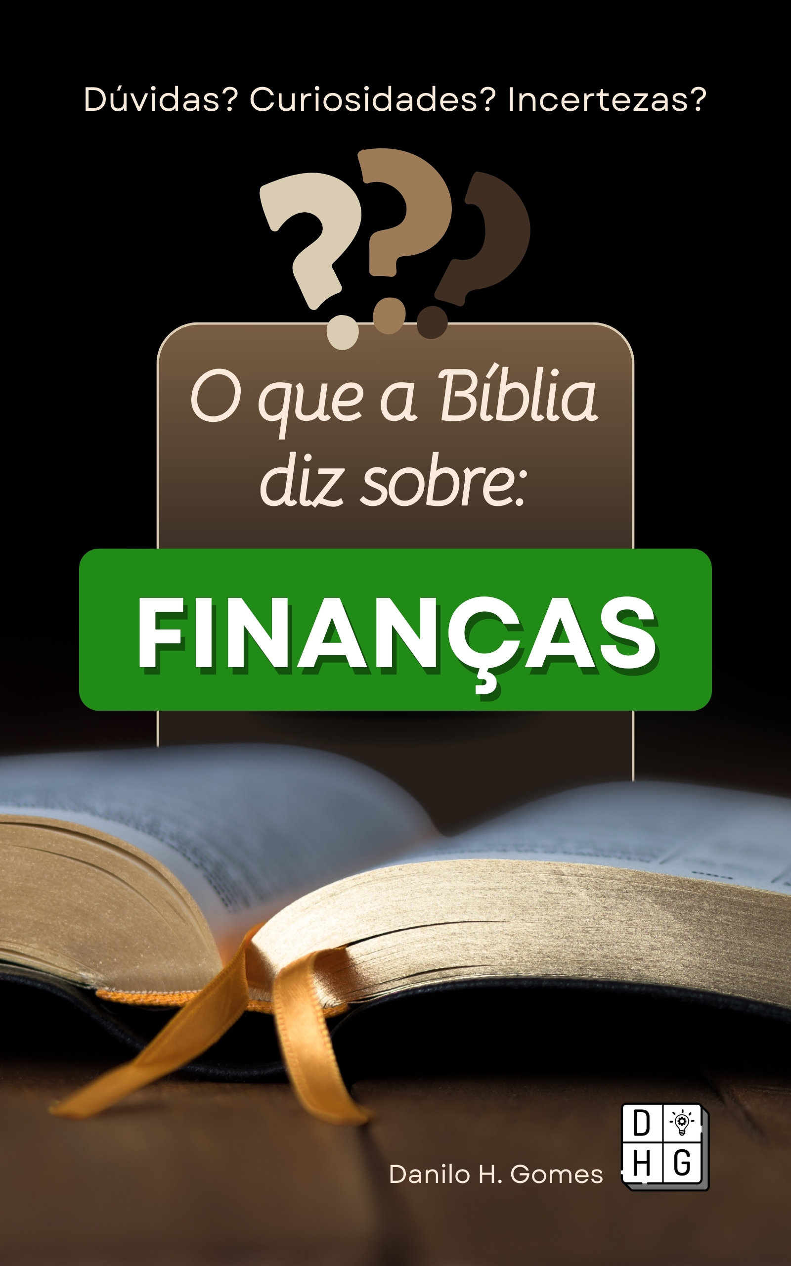 O que a Bíblia diz sobre: Finanças