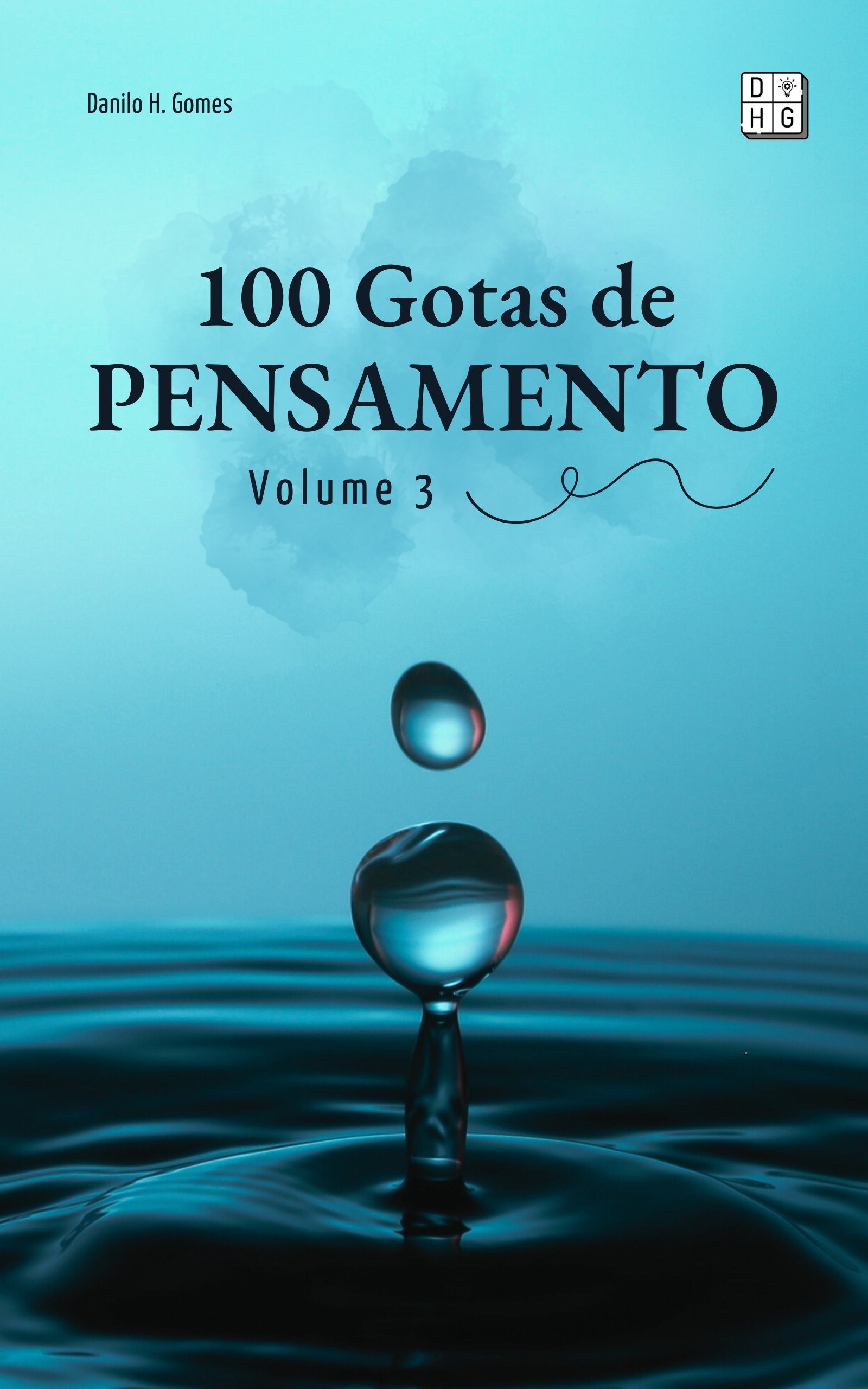 📖🇧🇷 100 Gotas de Pensamento: Volume 3 | 1ª ed.