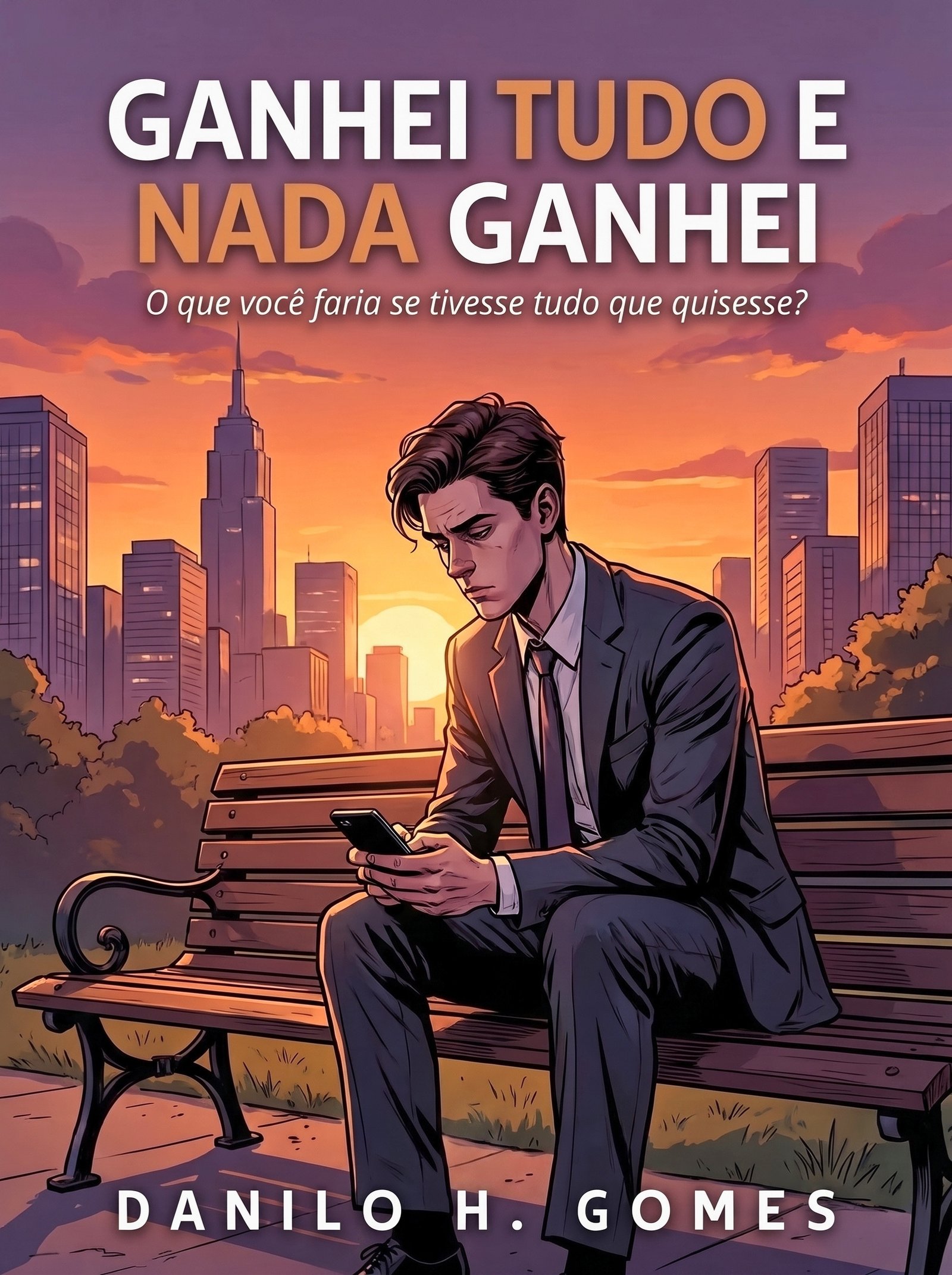 Ganhei Tudo e Nada Ganhei: O que você faria se tivesse tudo que quisesse?
